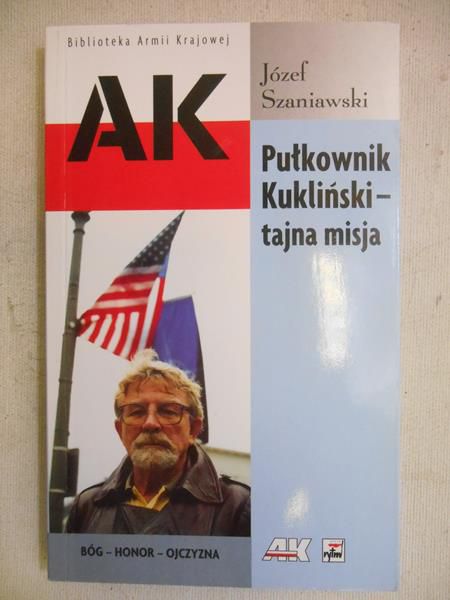 Pułkownik Kukliński-tajna misja