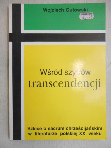 Wśród szyfrów transcendencji