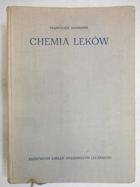 Adamanis Franciszek - Chemia leków
