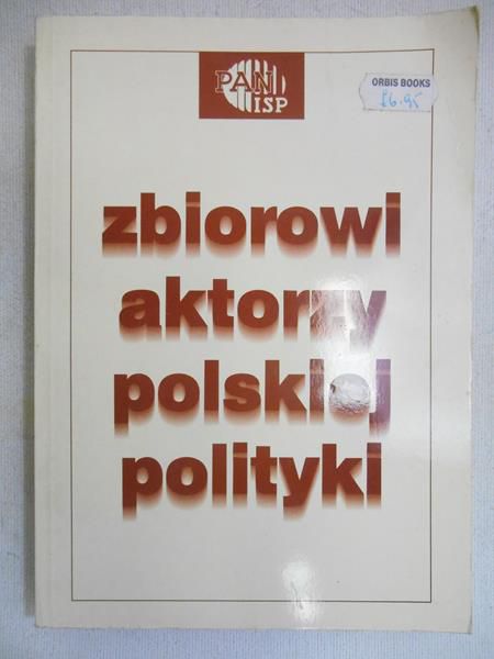 Zbiorowi aktorzy polskiej polityki