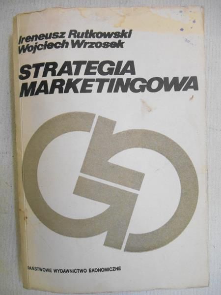 Rutkowski Ireneusz - Strategia Marketingowa
