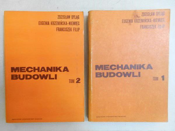 Dyląg Zdzisław - Mechanika budowli, t. I-II