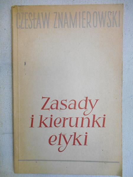 Zasady i kierunki etyki