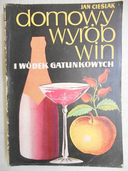 Domowy wyrób win i wódek gatunkowych