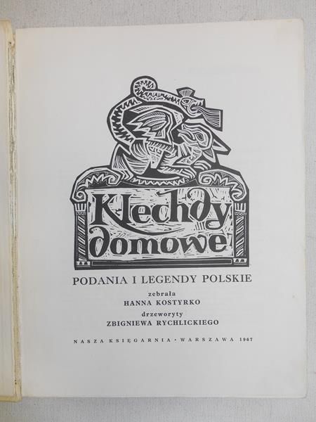 Klechdy domowe. Podania i legendy polskie