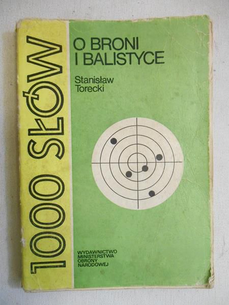1000 słów o broni i balistyce