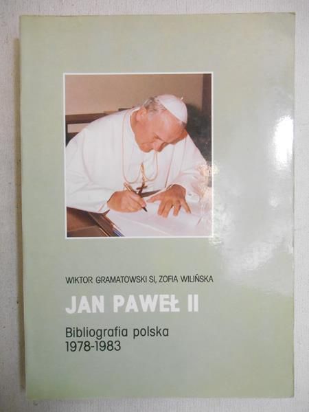 Gramatowski Wiktor - Jan Paweł II. Bibliografia polska 1978-1983