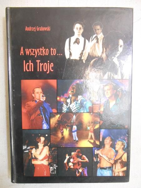 A wszystko to… Ich Troje