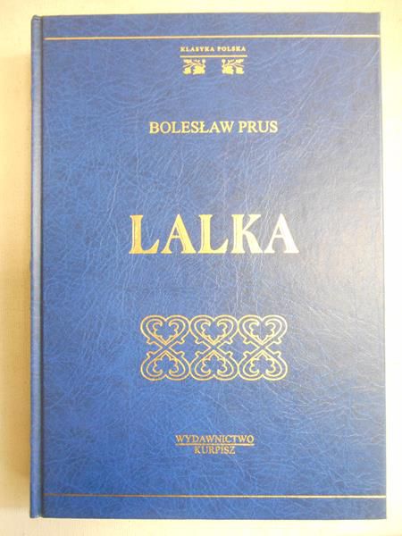 Prus Bolesław - Lalka, Tom I