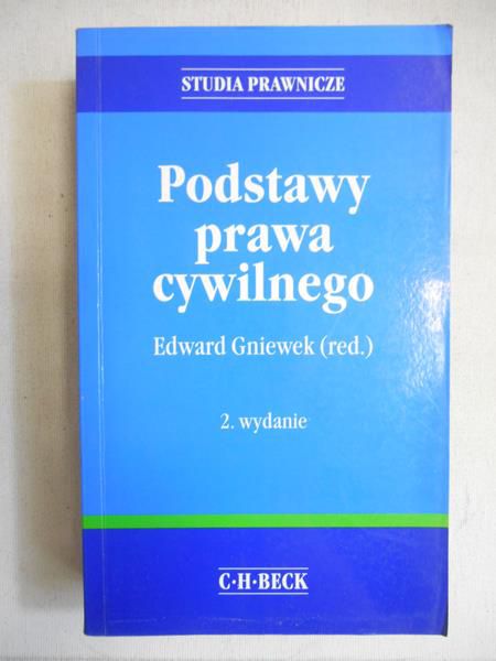 Gniewek Edward (red.) - Podstawy prawa cywilnego