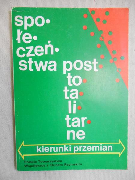 Społeczeństwa posttotalitarne – kierunki przemian