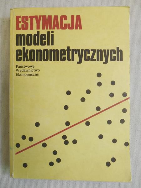Bartosiewicz Stanisława (red.) - Estymacja modeli ekonometrycznych