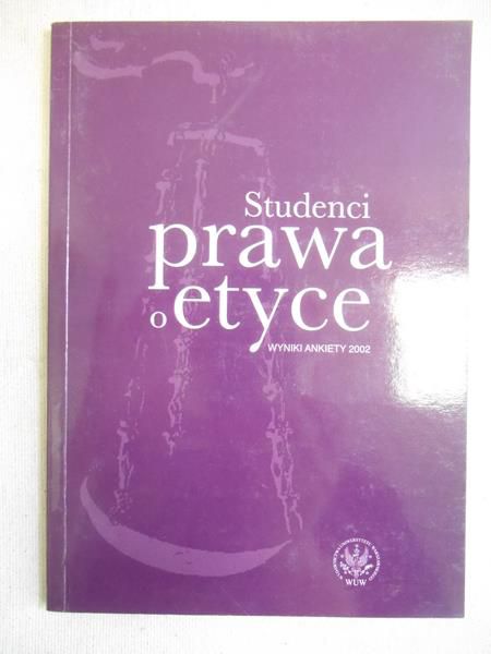 Raczkowski Michał (red.) - Studenci prawa o etyce
