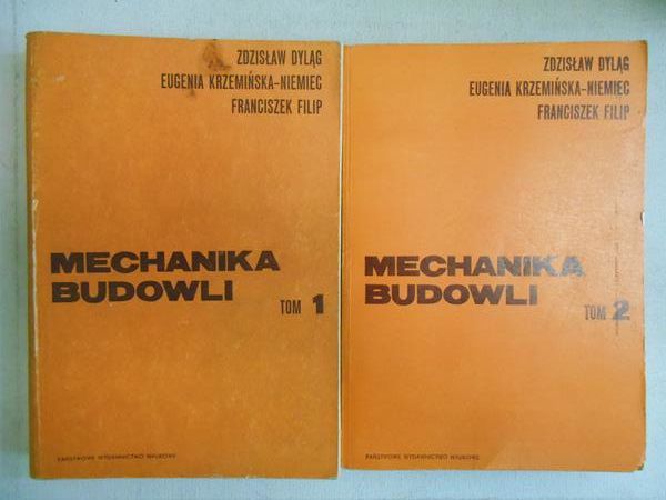 Dyląg Zdzisław - Mechanika budowli, t. I-II