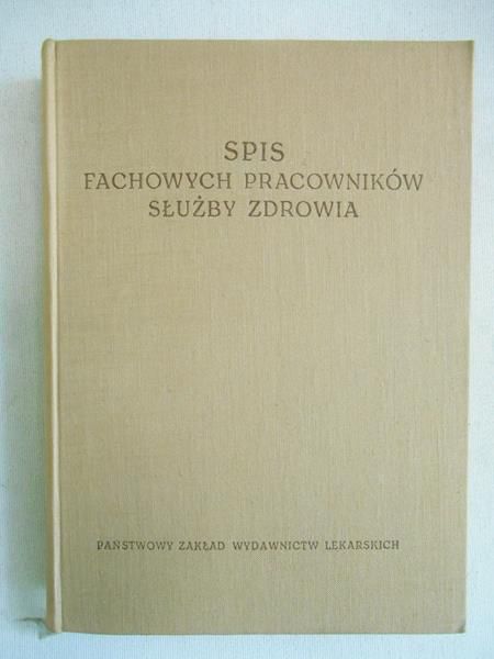 Borzęcki K. (red.) - Spis fachowych pracowników służby zdrowia