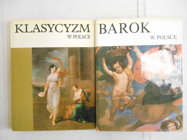 Karpowicz M. / Lorentz S. - Barok w Polsce / Klasycyzm w Polsce