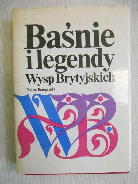 Baśnie i legendy Wysp Brytyjskich
