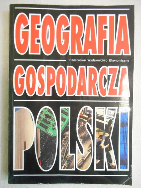 Fierla Irena (red.) - Geografia gospodarcza Polski