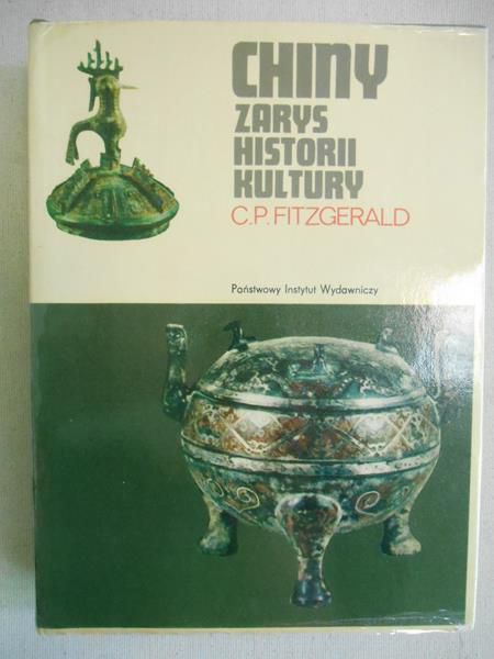 Fitzgerald C. P. - Chiny. Zarys historii kultury