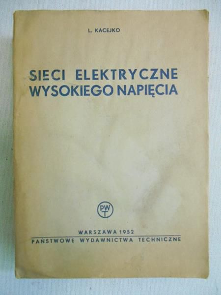 Sieci elektryczne wysokiego napięcia