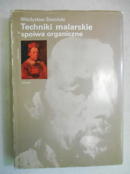 Techniki malarskie spoiwa organiczne