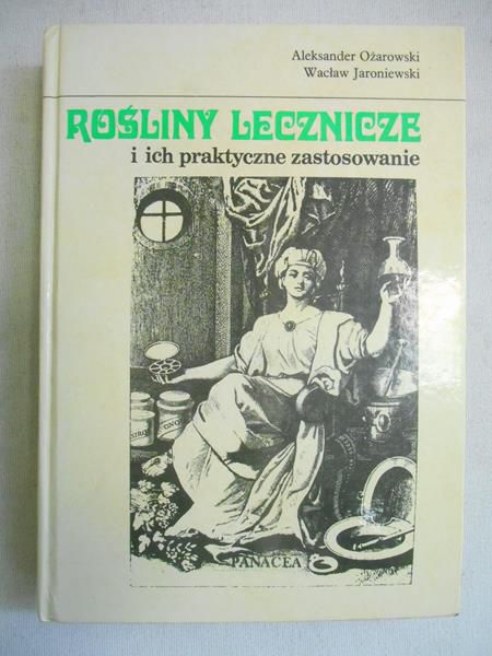 Rośliny lecznicze i ich praktyczne zastosowanie