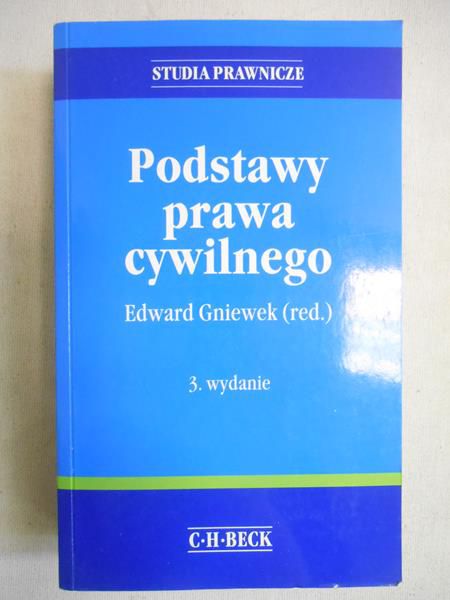 Gniewek Edward (red.) - Podstawy prawa cywilnego