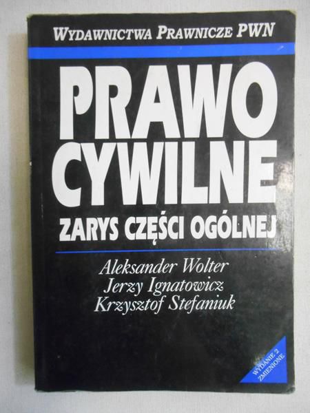 Prawo Cywilne. Zarys części ogólnej