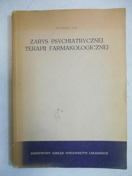 Zarys psychiatrycznej terapii farmakologicznej