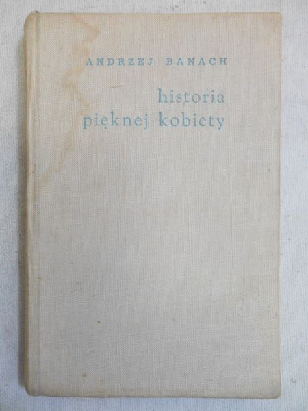 Historia pięknej kobiety