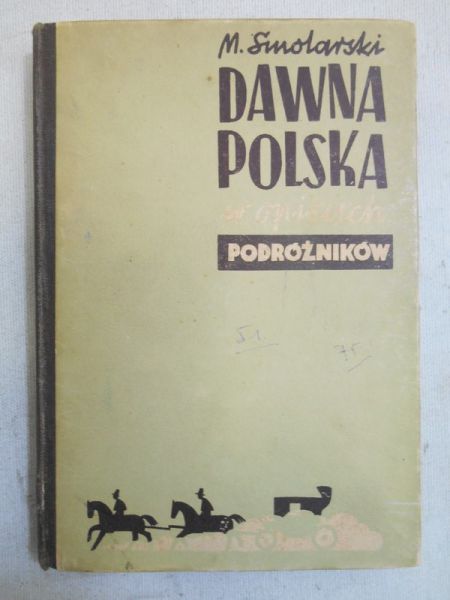 Dawna Polska w opisach podróżników