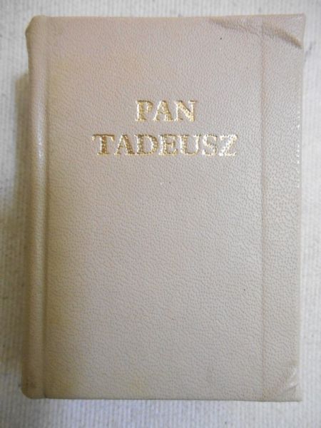 Mickiewicz Adam - Pan Tadeusz, miniatura, reprint z 1834 r.