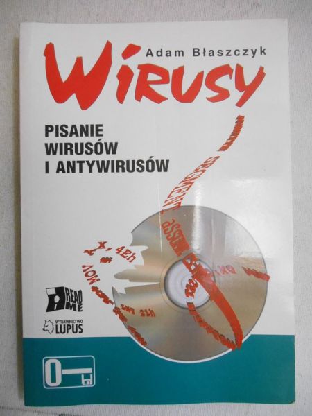 Wirusy. Pisanie wirusów i antywirusów