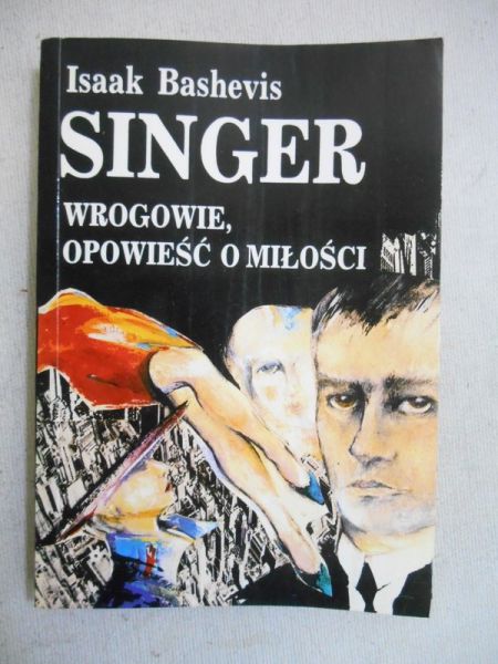 Wrogowie, opowieści o miłości