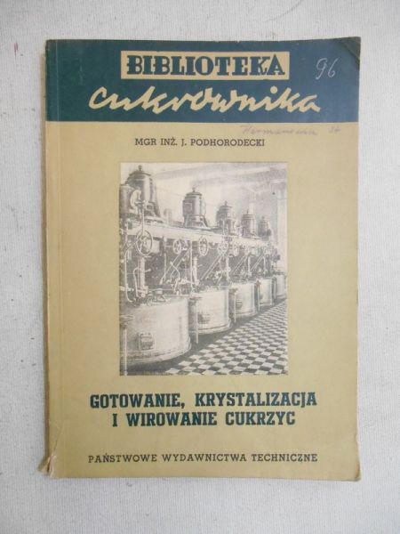 Gotowanie, krystalizacja i wirowanie cukrzyc