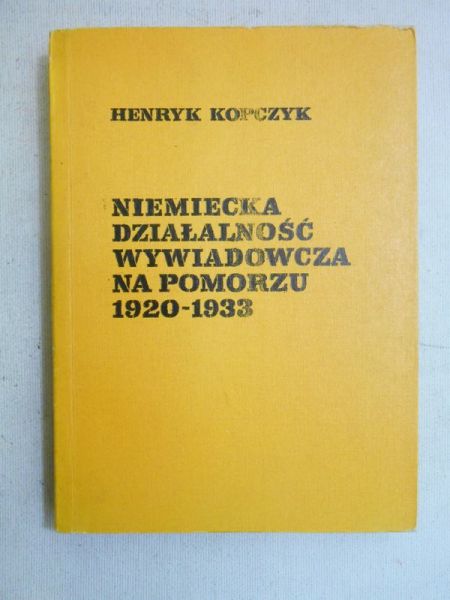 Niemiecka działalność wywiadowcza na Pomorzu 1920 -1933