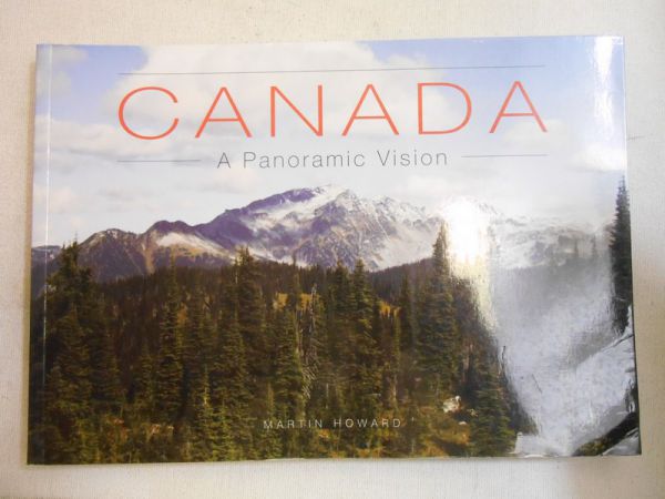 Canada. A Panoramic Vision
