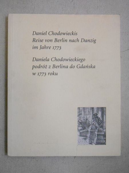 Chodowiecki Daniel - Podróż z Berlina do Gdańska w 1773 roku