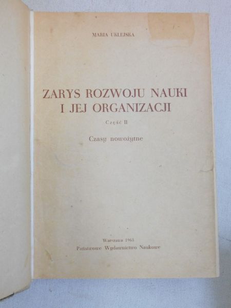 Zarys rozwoju nauki i jej organizacji. Część I i II