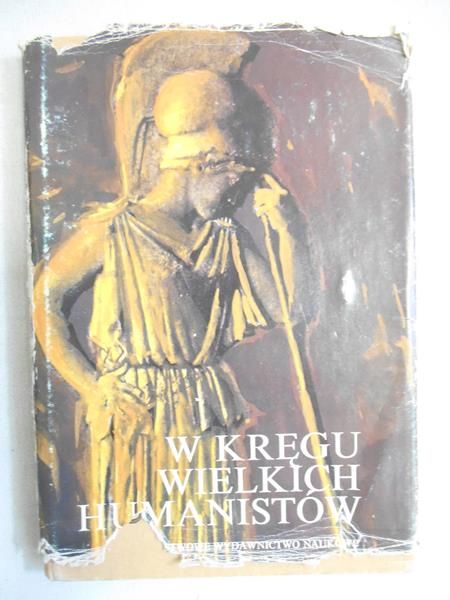 Bieżuńska-Małowist Iza (red.) - W kręgu wielkich humanistów