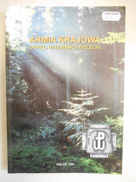 Armia Krajowa. Okręg Radomsko-Kielecki