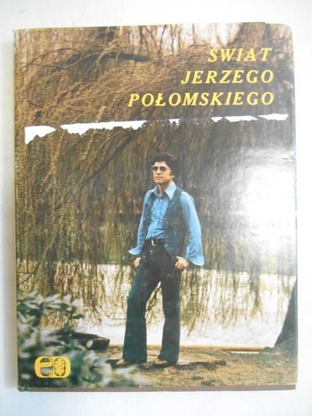 Świat Jerzego Połomskiego