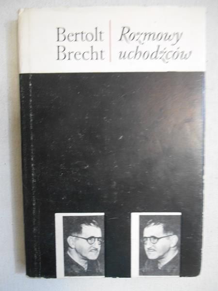 Brecht Bertolt - Rozmowy uchodźców