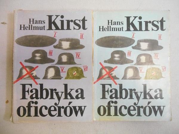 Kirst Hans Hellmut  - Fabryka oficerów, t. I-II