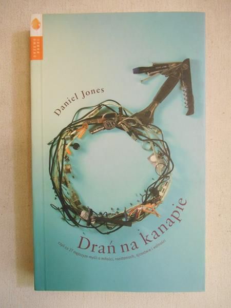 Jones Daniel - Drań na kanapie