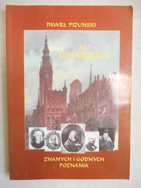 100 Gdańszczan znanych i godnych poznania