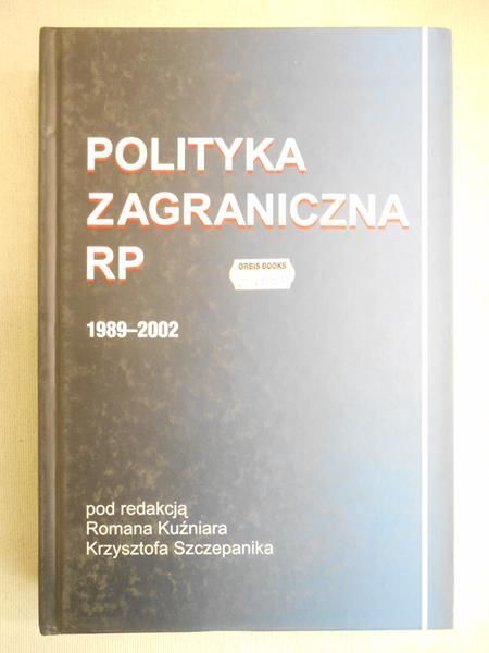 Kuzniar   - Polityka zagraniczna RP 1989-2002