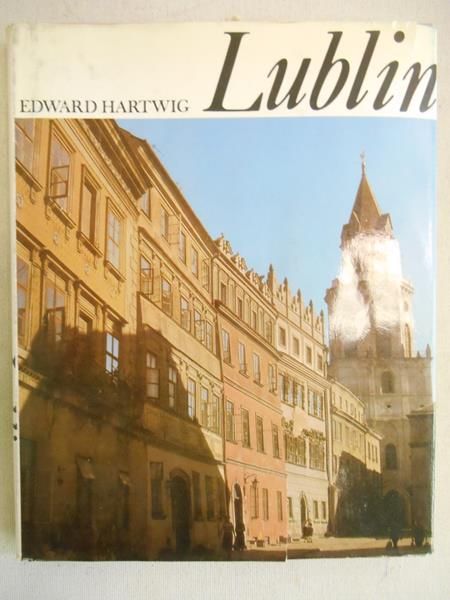 Hartwig Edward (opr.) - Lublin