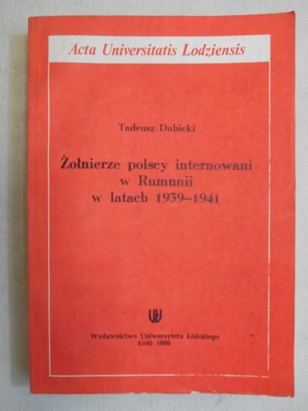 Żołnierze polscy internowani w Rumunii w latach 1939-1941
