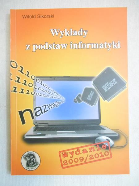 Sikorski Witold - Wykłady z podstaw informatyki
